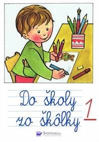 Do školy zo škôlky 1 - Andrej Čerevka 1