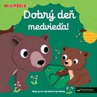 MiniPÉDIA – Dobrý deň, medvieďa! - autor neuvedený