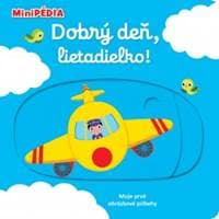 MiniPÉDIA – Dobrý deň, lietadielko! - Choux Nathalie 1