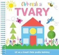 Obkresli si – Tvary - autor neuvedený