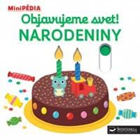 MiniPÉDIA – Objavujeme svet! Narodeniny - Choux Nathalie 1