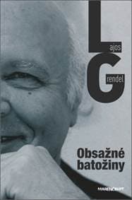 Obsažné batožiny - Lajos Grendel 1