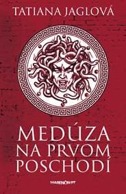 Medúza na prvom poschodí - Tatiana Jaglová 1