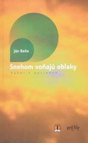 Snehom voňajú oblaky - Beňo Ján 1