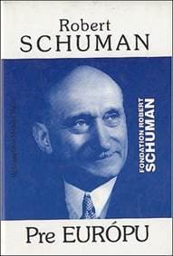 Pre Európu - Robert Schuman 1