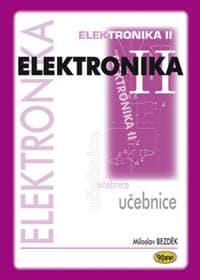Elektronika II. - učebnice - Miloslav Bezděk 1