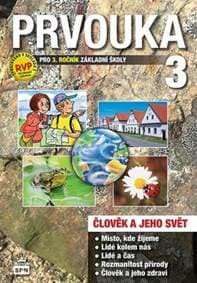 Prvouka 3 pro 3. ročník základní školy - Milana Čechurová