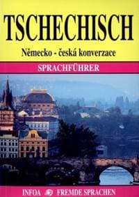 Tschechisch / Německo - česká konverzace - Navrátilová Jana 1