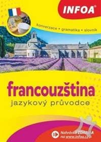 Jazykový průvodce - francouzština - Bezděková Jitka