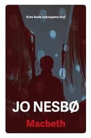 Macbeth CZ (Jo Nesbo) - Jo Nesbo 1
