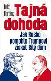 Tajná dohoda - Luke Harding