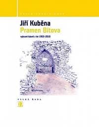 Pramen Bítova - Vybrané básně z let 1953-2010 - Kouběna Jiří 1