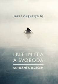 Intimita a svoboda - Józef Augustyn 1