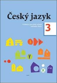 Český jazyk 3. ročník učebnice - Zdeněk Topil, Dagmar Chroboková, Kristýna Tučková 1