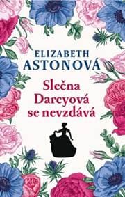 Slečna Darcyová se nevzdává - Elizabeth Astonová 1