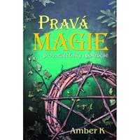 Pravá magie - Amber K