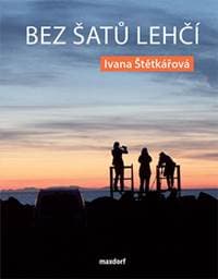 Bez šatů lehčí - Ivana Štětkářová 1