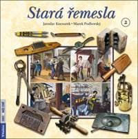 Stará řemesla 2 - Jaroslav Kocourek, Marek Podhorský 1