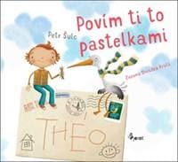 Povím ti to pastelkami - Petr Šulc, Zuzana Dreadka Krutá