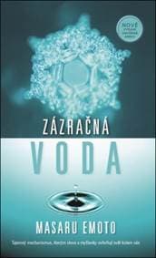 Zázračná voda - Masaru Emoto 1