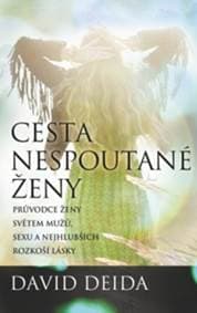 Cesta nespoutané ženy - David Deida 1