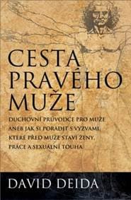 Cesta pravého muže - David Deida 1