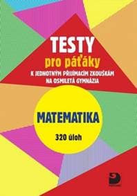 Testy pro páťáky Matematika 320 úloh - Martin Dytrych, Jakub Dytrych 1