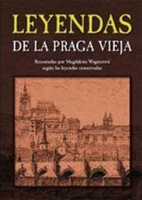 Leyendas de la Praga vieja - Wagnerová Magdalena 1