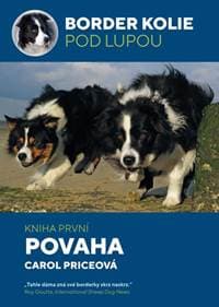 Border kolie pod lupou 1 - Povaha - Carol Priceová