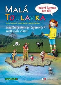 Malá Toulavka: Toulavá kamera pro děti - autor neuvedený 1