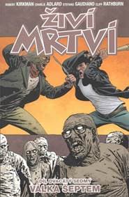 Živí mrtví 27: Válka šeptem - Robert Kirkman