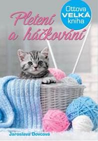 Pletení a háčkování - Jaroslava Dovcová 1