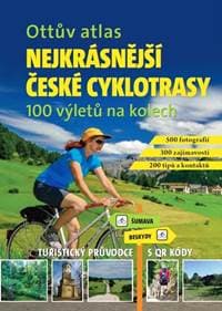 Ottův atlas Nejkrásnější české cyklotrasy - autor neuvedený