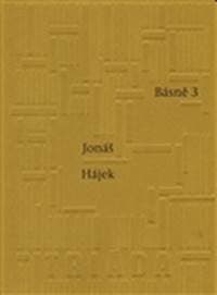 Básně 3 - Jonáš Hájek