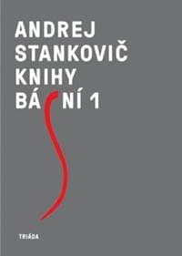 Knihy básní 1, 2 - Andrej Stankovič 1