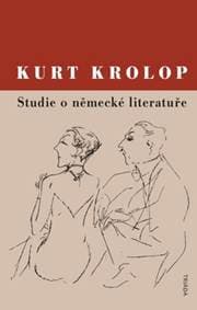Studie o německé literatuře - Kurt Krolop 1