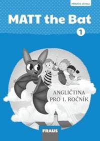 MATT the Bat 1 PU - Miluška Karásková, Lucie Krejčí