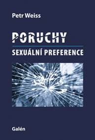 Poruchy sexuální preference - Petr Weiss 1