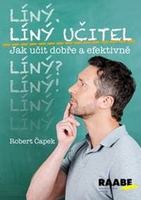 Líný učitel - Jak učit dobře a efektivně - Robert Čapek 1