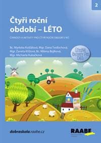 Čtyři roční období Léto - Markéta Košťálová, Dana Tvrďochová, Michaela Kukačková, Žaneta Křížová, Milen... 1