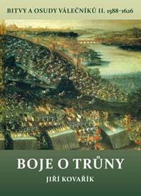 Boje o trůny - Jiří Kovářík