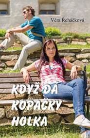 Když dá kopačky holka - Řeháčková Věra 1