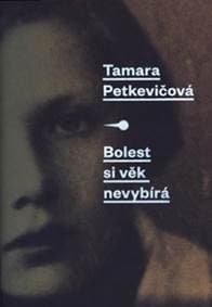 Bolest si věk nevybírá - Tamara Petkevičová 1