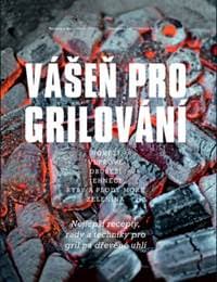 Vášeň pro grilování - Nejlepší recepty, rady a techniky - autor neuvedený