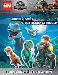 Jurský svět v totálním chaosu - Dobrodružství se samolepkami - autor neuvedený