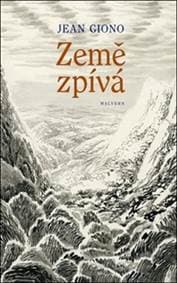 Země zpívá - Jean Giono 1