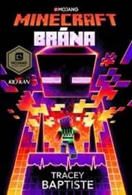 Minecraft Brána - Tracey Baptiste 1