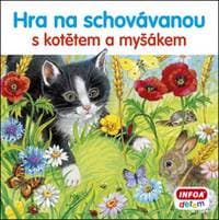 Hra na schovávanou s kotětem a myšákem - autor neuvedený