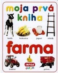 Moja prvá kniha - farma - autor neuvedený