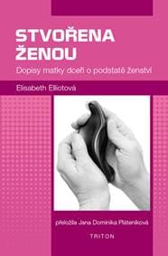 Stvořena ženou - Elisabeth Elliotová 1